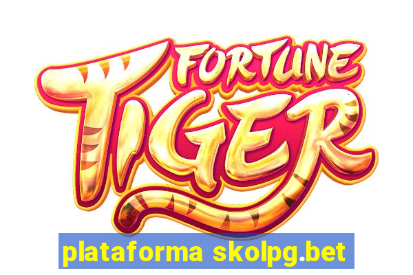 plataforma skolpg.bet